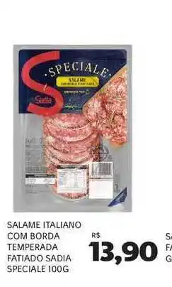Supermercados Real Salame Italiano Com Borda Temperada Fatiado Sadia Speciale oferta