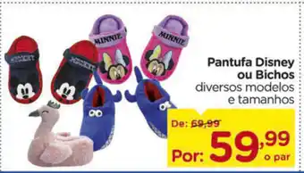 Pantufa Disney ou Bichos