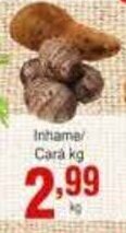 Rossi Supermercado Inhame/ Cara 1kg oferta
