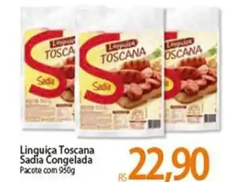 Atacadão Linguica Toscana Sadia Congelada pacote 950g oferta