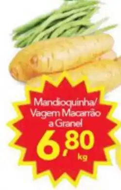 Lopes Supermercados Mandioquinha/ Vagem Macarrao a granel oferta