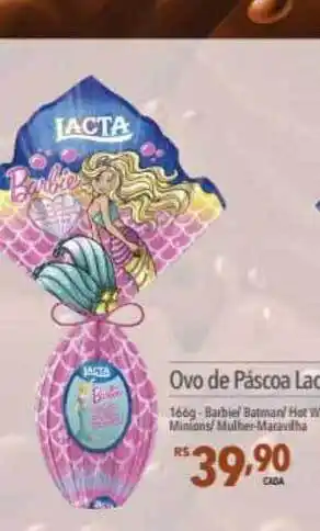 Ovo De Páscoa Lacta Barbie Bataman Hot Wheels Minions Mulher Maravilha 166g