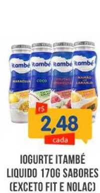 Iogurte itambé liquido sabores exceto fit e nolac