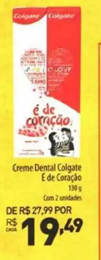 Farmácias Pague Menos Creme Dental Colgate E De Coração 130g oferta