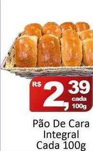 Pão de cara integral cada