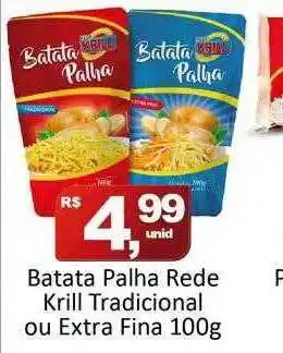 Rede Krill Batata palha rede krill tradicional ou extra fina oferta