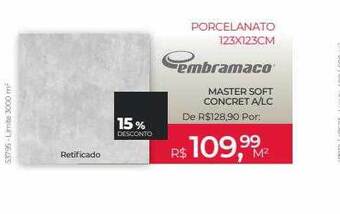 ABC da Construção Porcelanato 123x123cm embramaco 15% desconto oferta