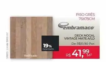 ABC da Construção Piso grês 75x75cm embramaco 19% desconto oferta