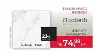 ABC da Construção Porcelanato 84x84cm elizabeth 23% desconto oferta