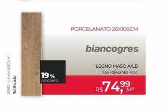ABC da Construção Porcelanato 26x106cm biancogres 19% desconto oferta