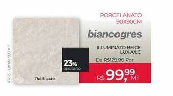 ABC da Construção Porcelanato 90x90cm biancogres 23% desconto oferta