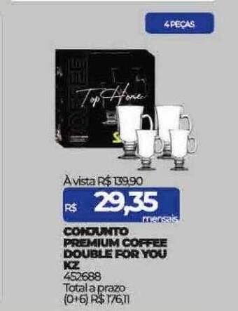 Lojas Certel Conjunto premium coffee double for you kz oferta