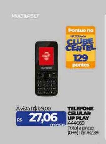 Lojas Certel Telefone celular up play multilaser oferta