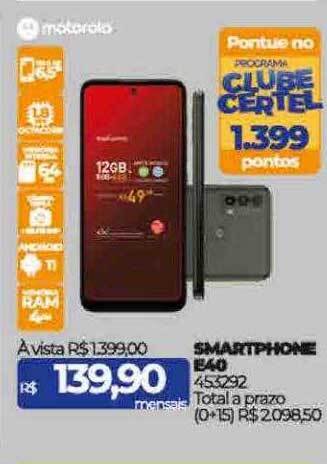 Lojas Certel Smartphone e40 motorola oferta