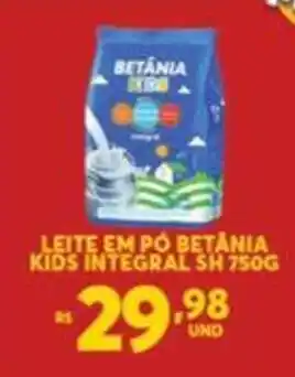 Atacadão Centro Sul Leite em po betania Kids Integral sh 750g oferta