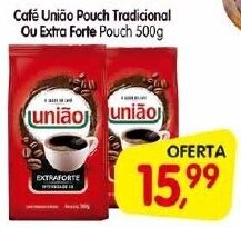 Cercadão Cafe Uniao Pouch tradicional ou Extra Forte pouch 500g oferta