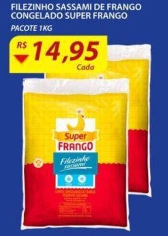 Assaí Atacadista Filezinho Sassami de frango congelado Super Frango 1kg oferta