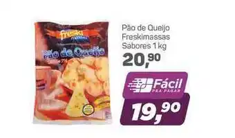 Supermercados São Vicente Pão De Queijo Freskimassas 1kg oferta