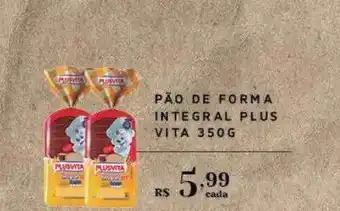 Empório Bahamas Pão de forma integral plus vita oferta