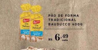 Empório Bahamas Pão de forma tradicional bauducco oferta