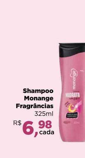Farmácias Nissei Shampoo monange fragrâncias oferta