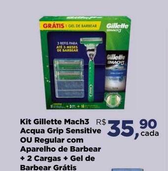 Farmácias Nissei Kit gillette mach3 acqua grip sensitive ou regular com aparelho de barbear + 2 cargas + gel de barbear grátis oferta