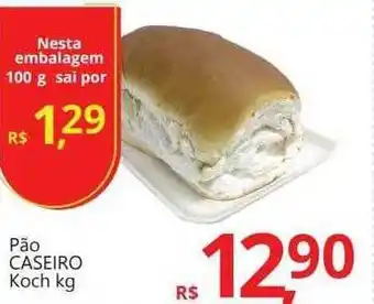 Supermercados Koch Pão caseiro koch kg oferta