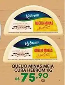 Queijo minas meia cura hebrom kg