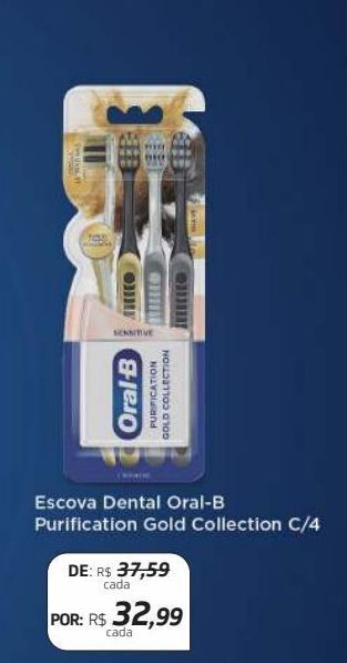 Drogal Escova dental oral-b purification gold collection c / 4 oferta