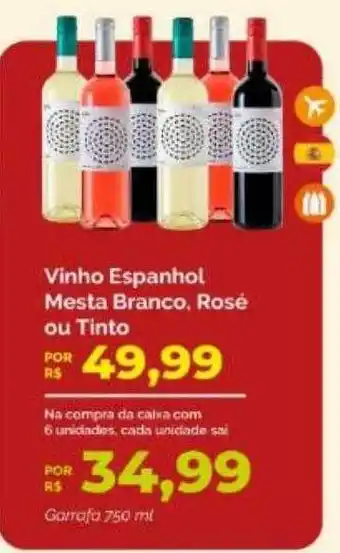 Oba Hortifruti Vinho espanhol mesta branco rosé ou tinto oferta
