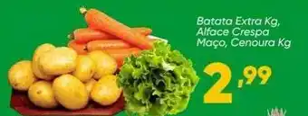 Batata extra kg alface crespa maço cenoura kg