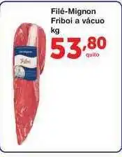 Roldão Filé Mignon Friboi A Vácuo 1kg oferta