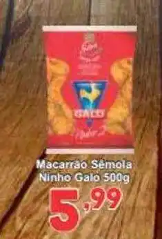 Rede Super Compras Macarrão sêmola ninho galo oferta