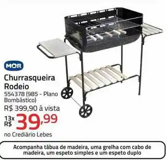 Lojas Lebes Churrasqueira rodeio mor oferta