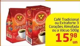 Tenda Atacado Café tradicional ou extraforte 3 corações 500g oferta