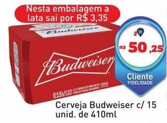 Tonin Superatacado Cerveja budweiser c/ 15 unid. de 410ml oferta
