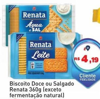 Tonin Superatacado Biscoito doce ou salgado renata 360g oferta