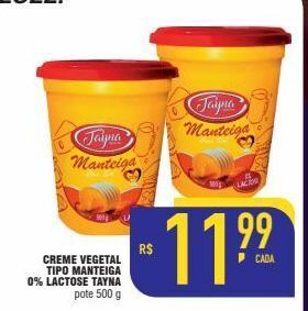 Mercantil Rodrigues Creme vegetal tipo manteiga 0% lactose tayna 500g oferta
