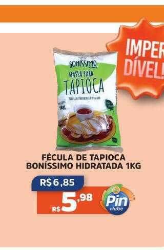 Pinheiro Supermercado Fécula de tapioca boníssimo hidratada oferta