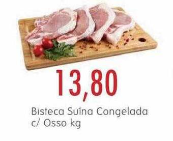 Epa Bisteca suína congelada c- osso kg oferta