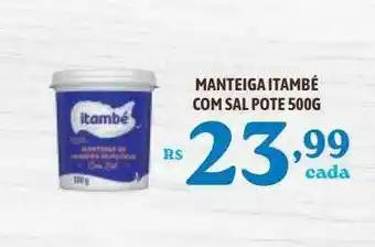 Bahamas Supermercados Manteiga itambé com sal pote oferta