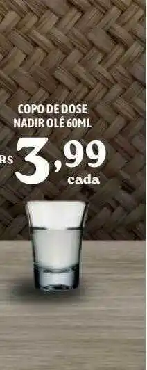 Bahamas Supermercados Copo de dose nadir olé oferta