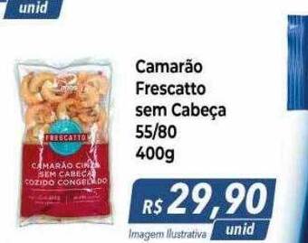 Camarão frescatto sem cabeça
