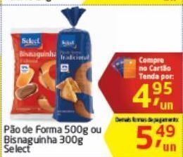 Tenda Atacado Pão de forma ou bisnaguinha select oferta