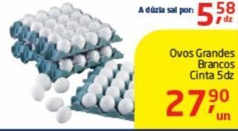 Tenda Atacado Ovos grandes brancos cinta 5dz oferta