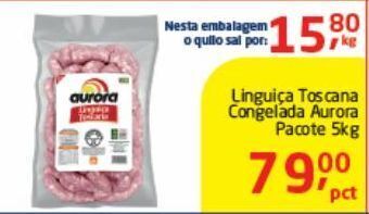 Tenda Atacado Linguiça toscana aurora 5kg oferta