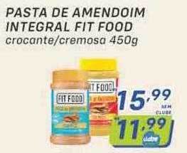 Prezunic Pasta de amendoim integral fit food oferta