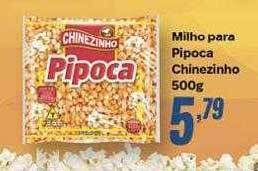 Rede Multi Market Milho para pipoca chinezinho oferta