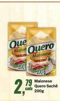Rede Multi Market Maionese quero sachê oferta