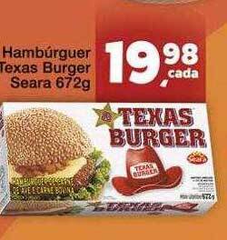 Rede Multi Market Hambúrguer texas burger seara oferta